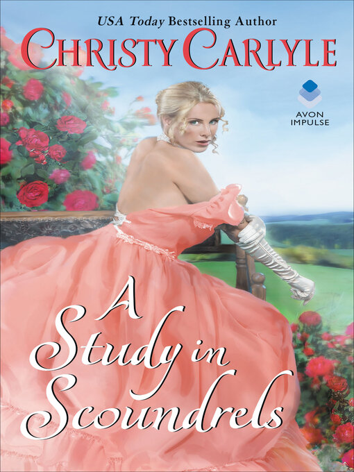 Title details for A Study in Scoundrels by Christy Carlyle - Available